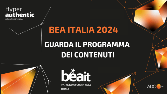 Bea Italia Festival 2024: guarda il programma dei contenuti. Acquista il pass e partecipa alla 21esima edizione della kermesse targata ADC Group