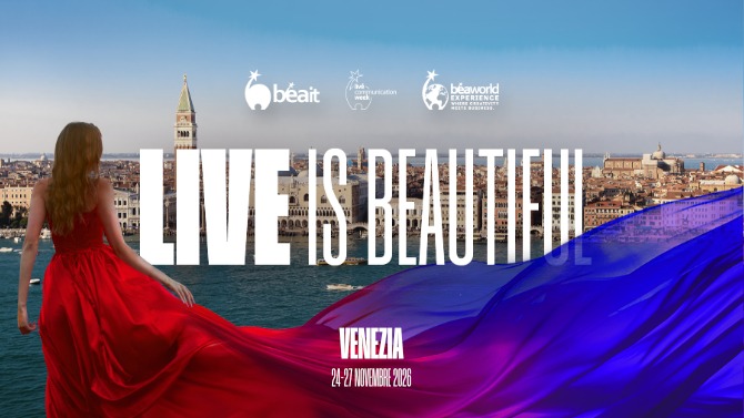 ‘Live is BEAutiful’, svelato il claim della Live Communication Week 2026. Aperti i bandi del Bea Italia e Bea World. Al debutto il Grand Prix for Good e 3 nuove categorie. I vincitori protagonisti sul red carpet del Palazzo del Cinema al Lido di Venezia